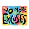 No More Excuses -Motivating Encouraging Quotes Wall Decor FAIRE